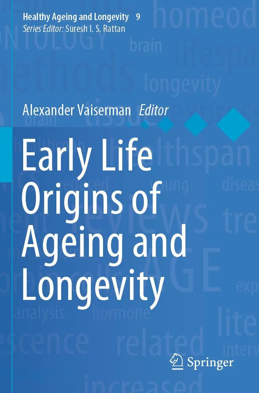 Cover: 9783030249601 | Early Life Origins of Ageing and Longevity | Alexander Vaiserman | xi