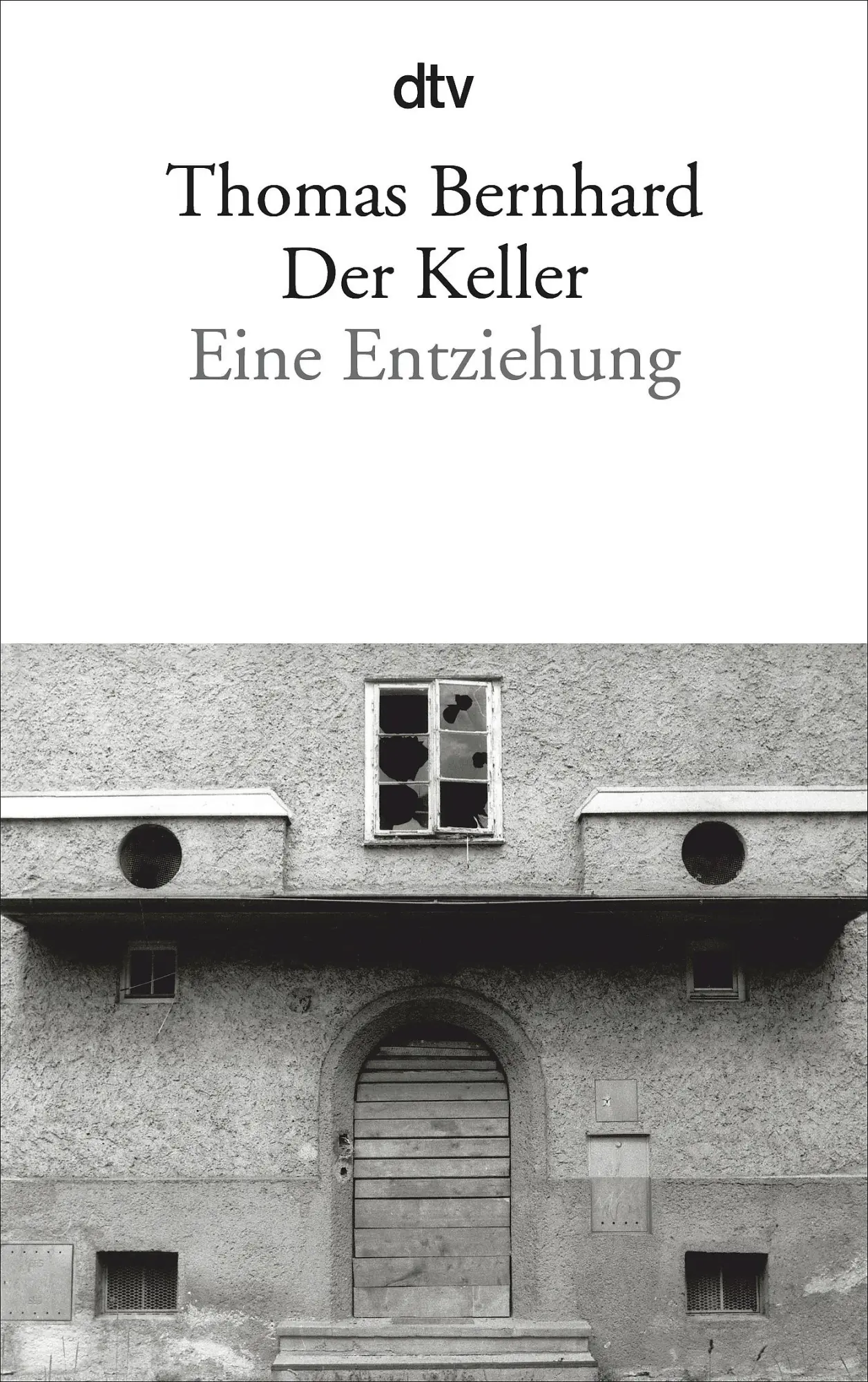 Cover: 9783423139601 | Der Keller | Eine Entziehung | Thomas Bernhard | Taschenbuch | 160 S.