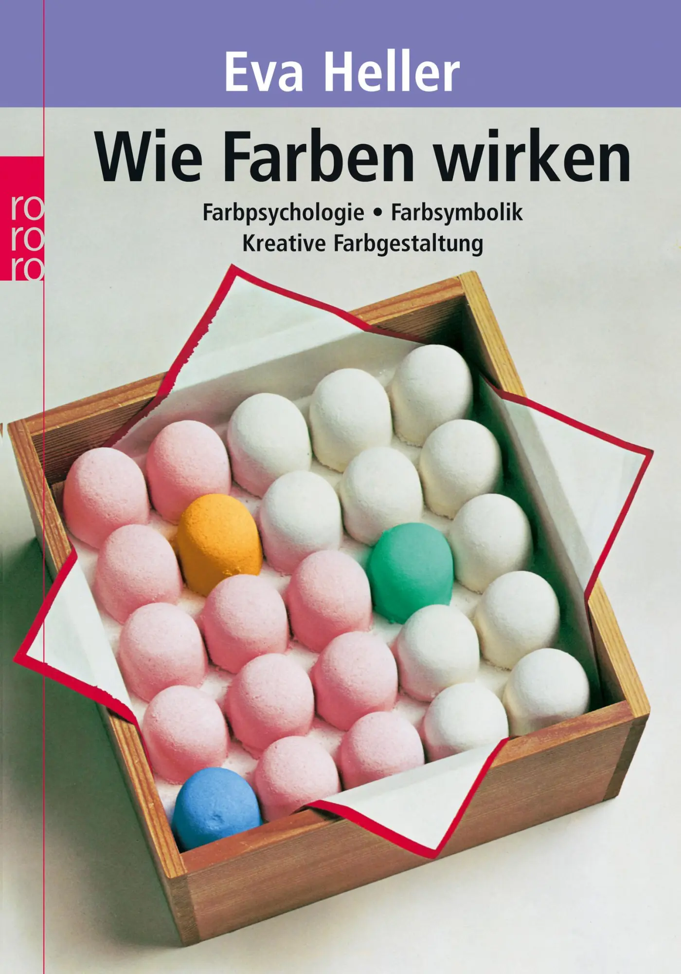 Cover: 9783499619601 | Wie Farben wirken | Eva Heller | Taschenbuch | 296 S. | Deutsch | 2004