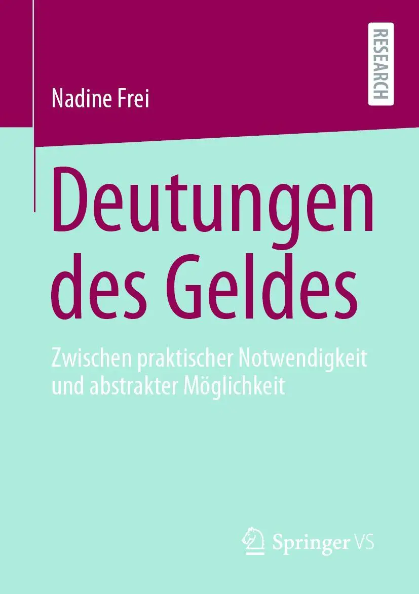 Cover: 9783658319601 | Deutungen des Geldes | Nadine Frei | Taschenbuch | x | Deutsch | 2020
