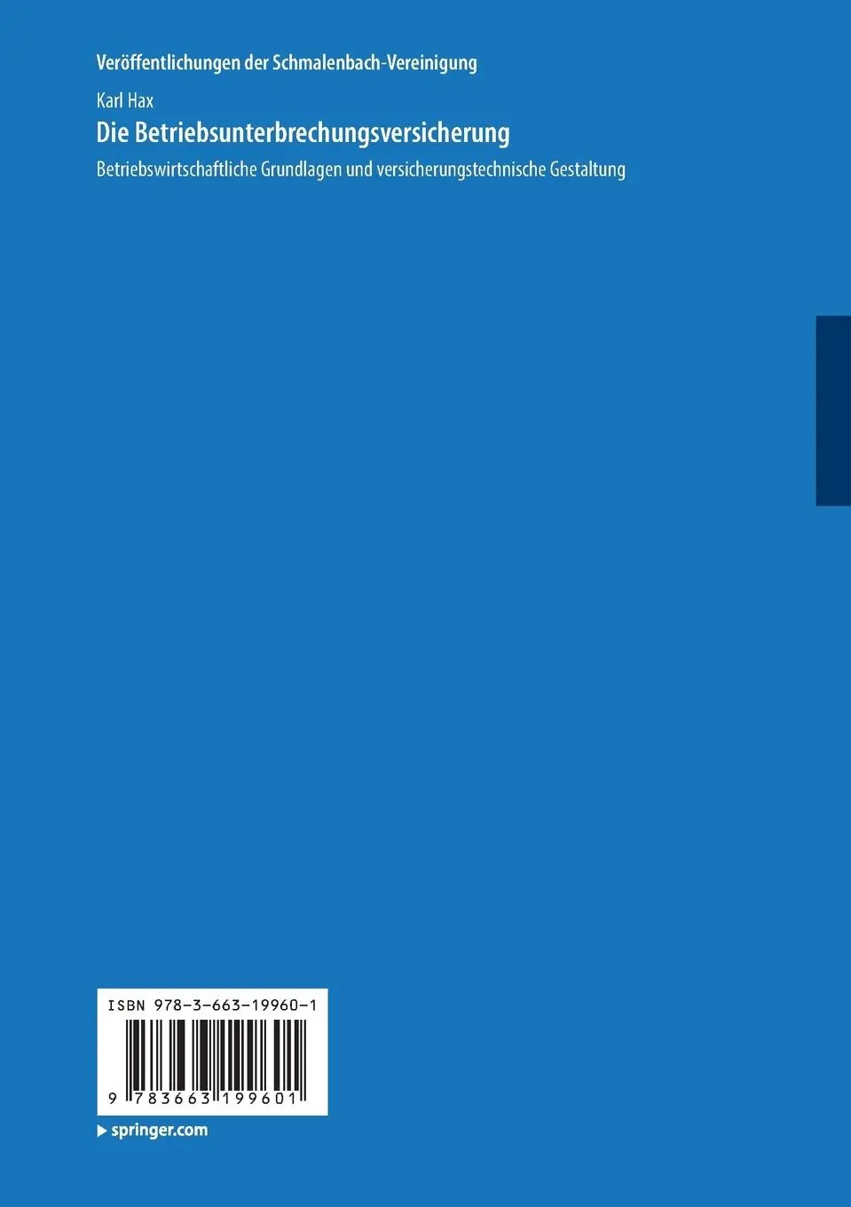 Rückseite: 9783663199601 | Die Betriebs Unterbrechungs Versicherung | Karl Hax | Taschenbuch