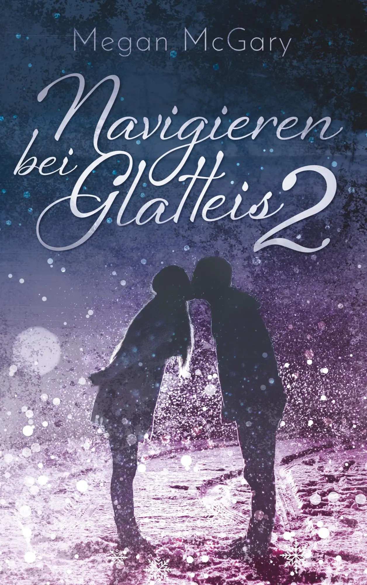 Cover: 9783748199601 | Navigieren bei Glatteis 2 | Megan McGary | Taschenbuch | 464 S. | 2019
