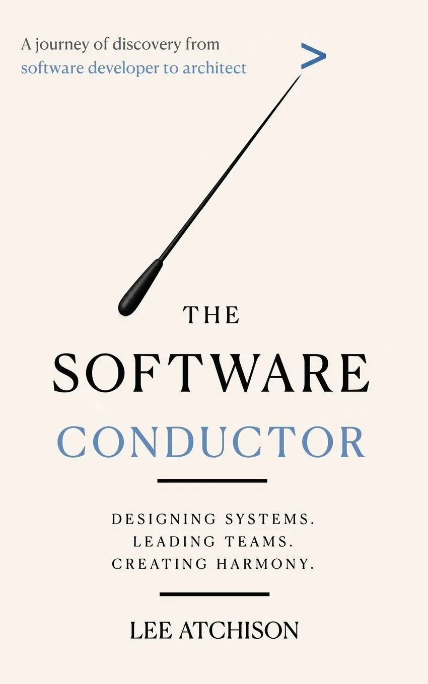 Cover: 9798996019601 | The Software Conductor | Lee Atchison | Taschenbuch | Englisch | 2026