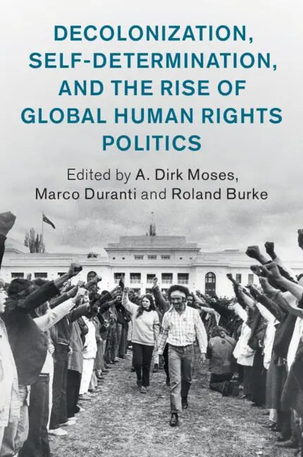 Cover: 9781108749701 | Decolonization, Self-Determination, and the Rise of Global Human...