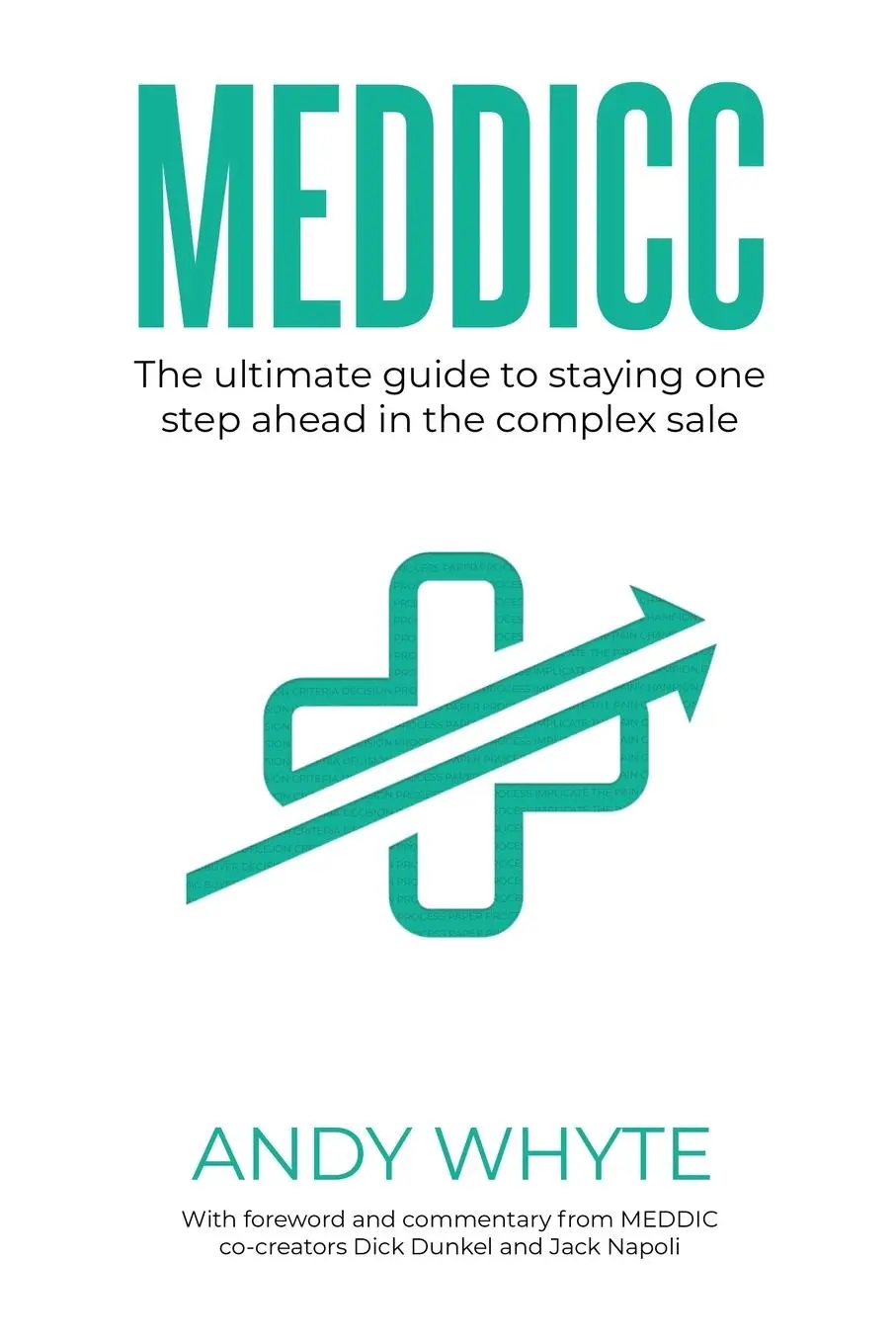 Cover: 9781838239701 | MEDDICC | Andy Whyte | Taschenbuch | Kartoniert / Broschiert | 2020