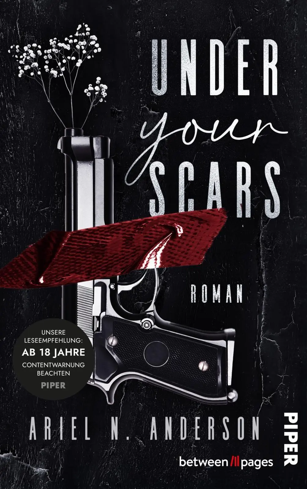 Cover: 9783492509701 | Under your Scars | Ariel N. Anderson | Taschenbuch | 608 S. | Deutsch