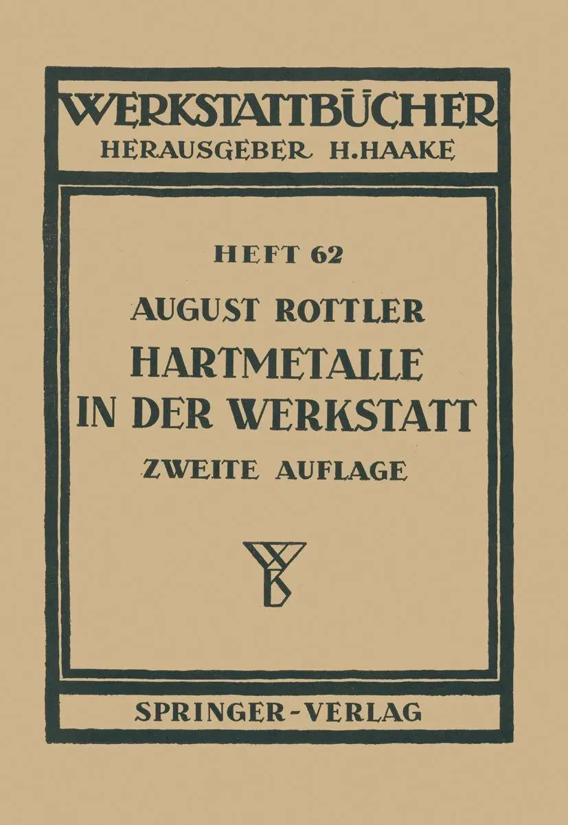 Hartmetalle in der Werkstatt (Werkstattbücher, 62, Band 62)