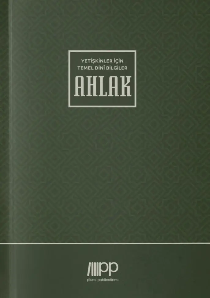Cover: 9783947179701 | Yetiskinler Için Temel Dini Bilgiler - Ahlak | Abdullah Akin | Buch