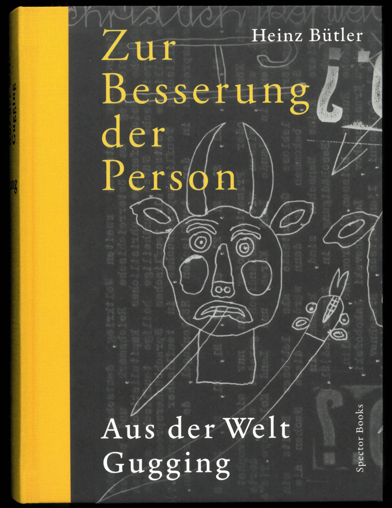 Cover: 9783959059701 | Heinz Bütler: Zur Besserung der Person | Aus der Welt Gugging | Buch