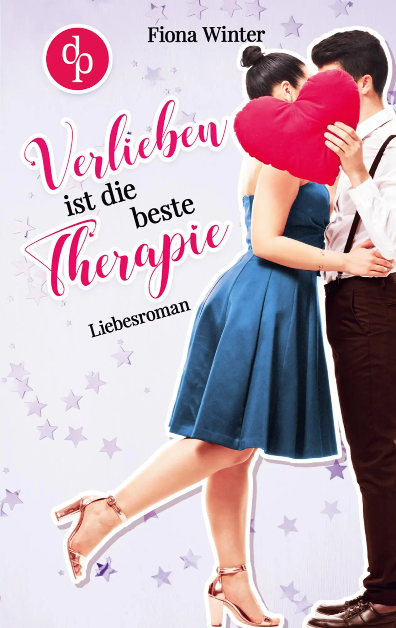 Cover: 9783960879701 | Verlieben ist die beste Therapie | Fiona Winter | Taschenbuch | 312 S.
