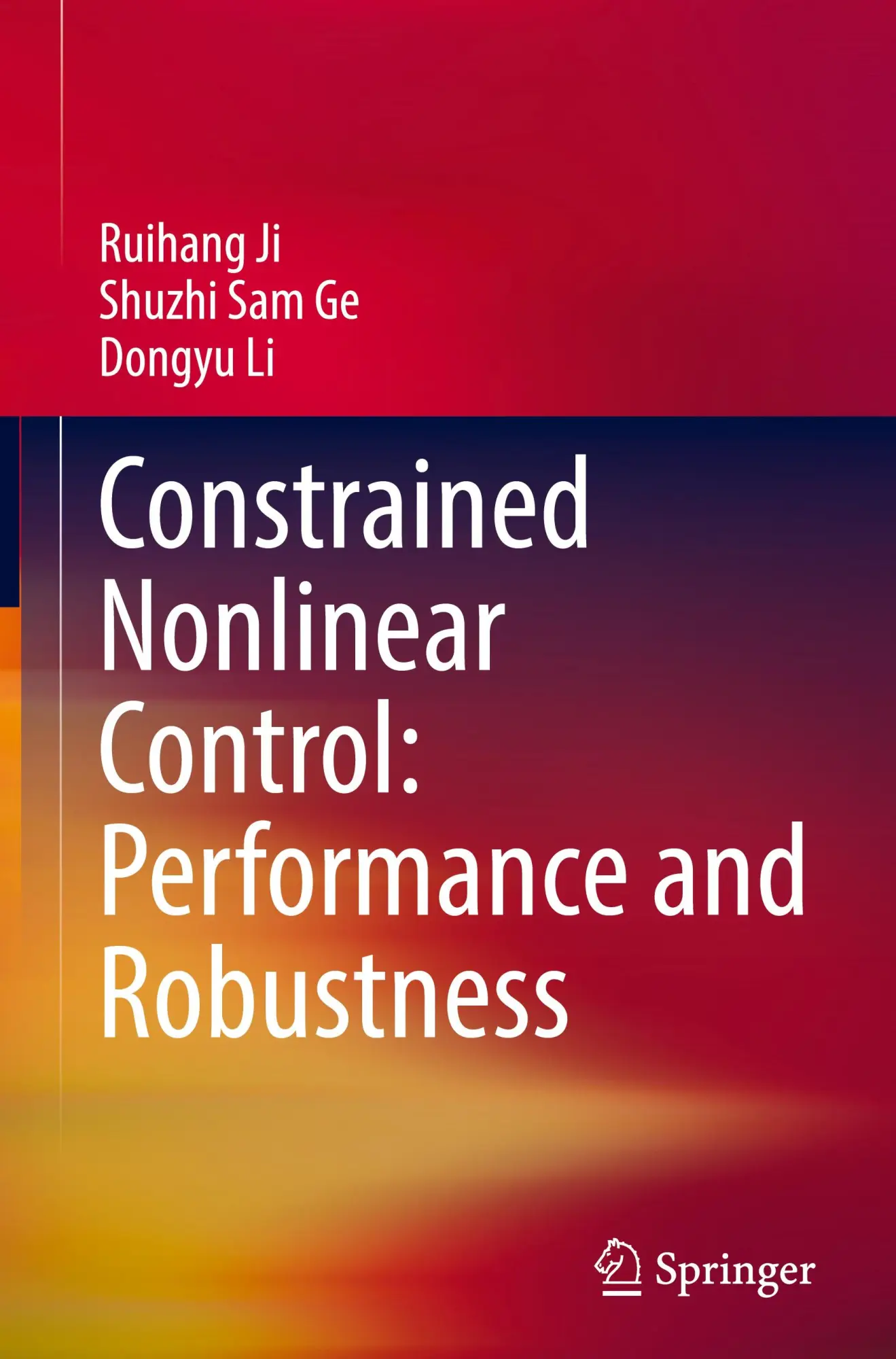 Cover: 9789819629701 | Constrained Nonlinear Control: Performance and Robustness | Ji (u. a.)