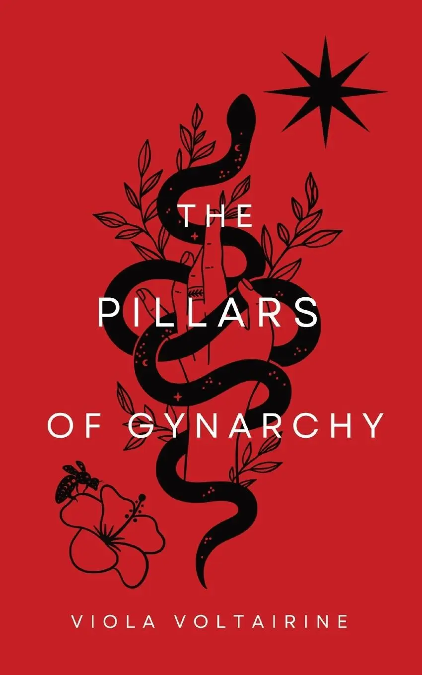 Cover: 9798989009701 | The Pillars of Gynarchy | Viola Voltairine | Taschenbuch | Englisch