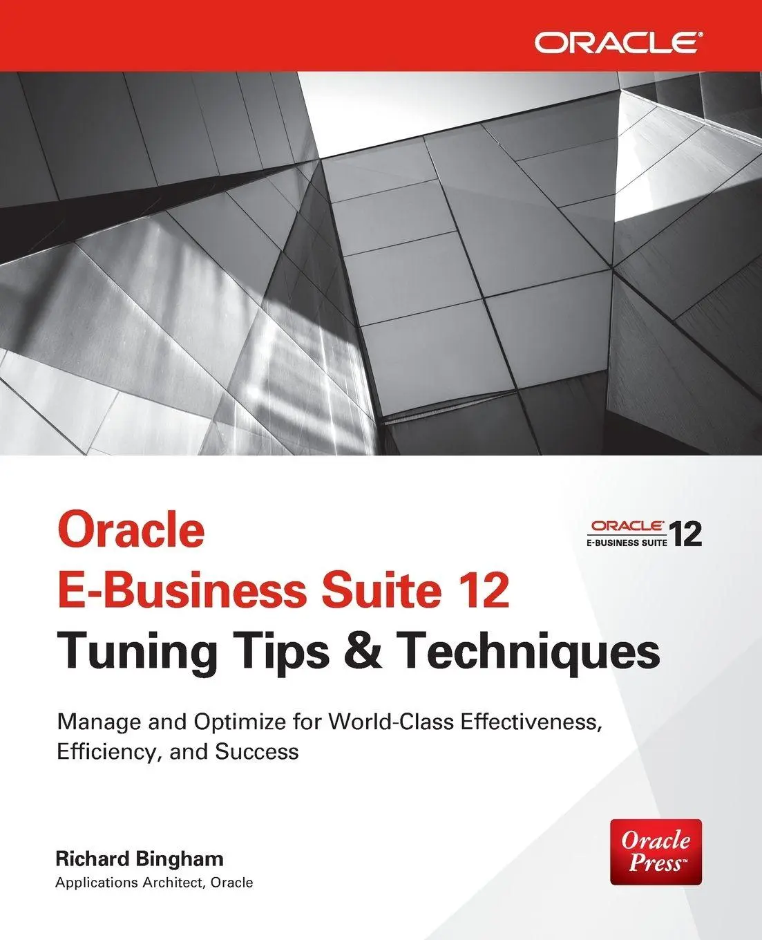 Cover: 9780071809801 | Oracle E-Business Suite 12 Tuning Tips &amp; Techniques | Richard Bingham
