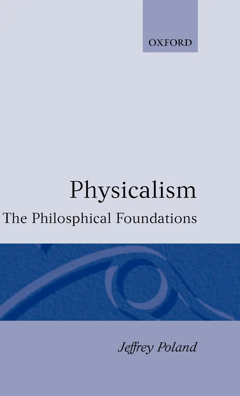 Cover: 9780198249801 | Physicalism | The Philosophical Foundations | Jeffrey Poland | Buch