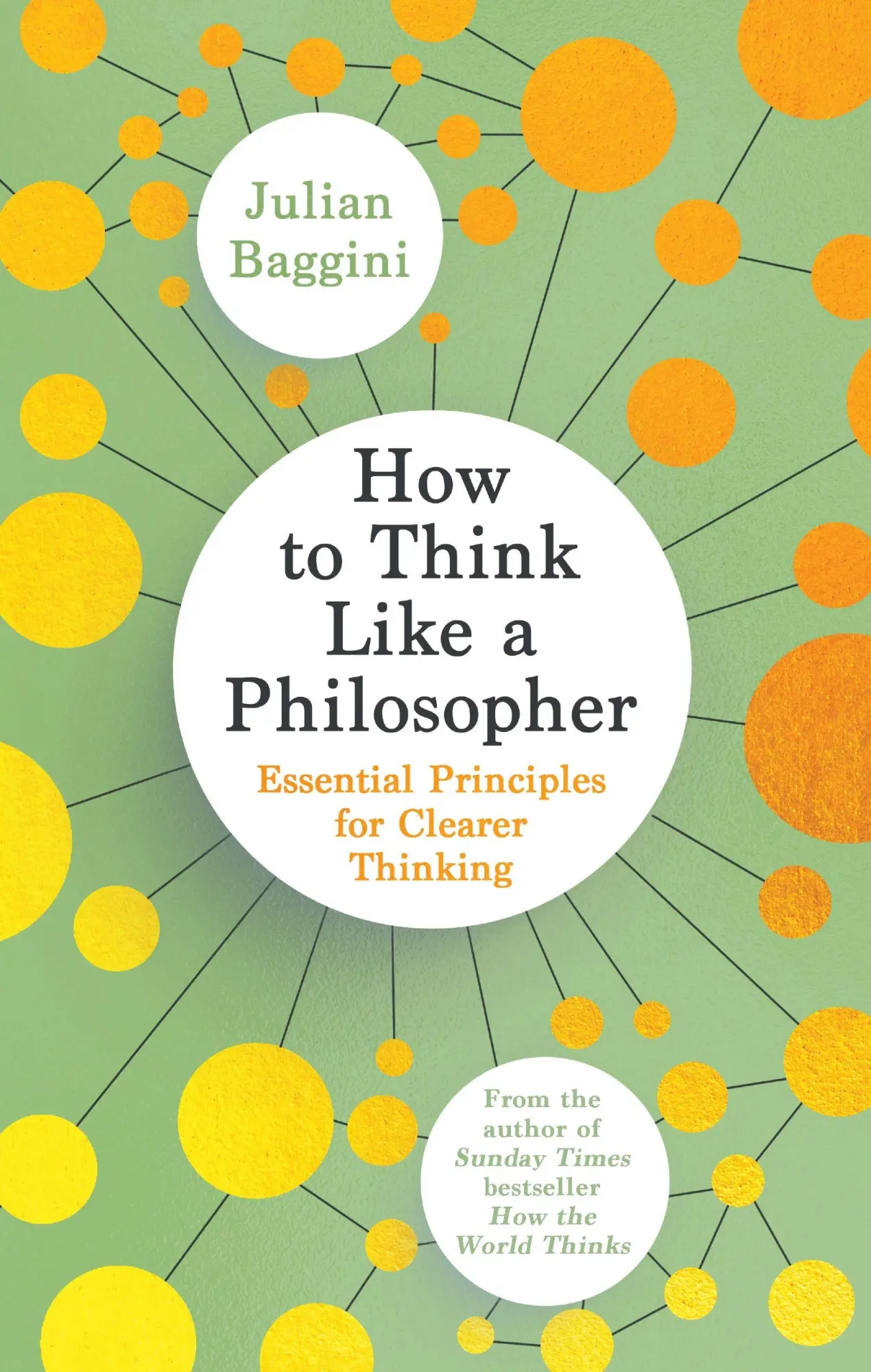 Cover: 9781783789801 | How to Think Like a Philosopher | Julian Baggini | Taschenbuch | 2023