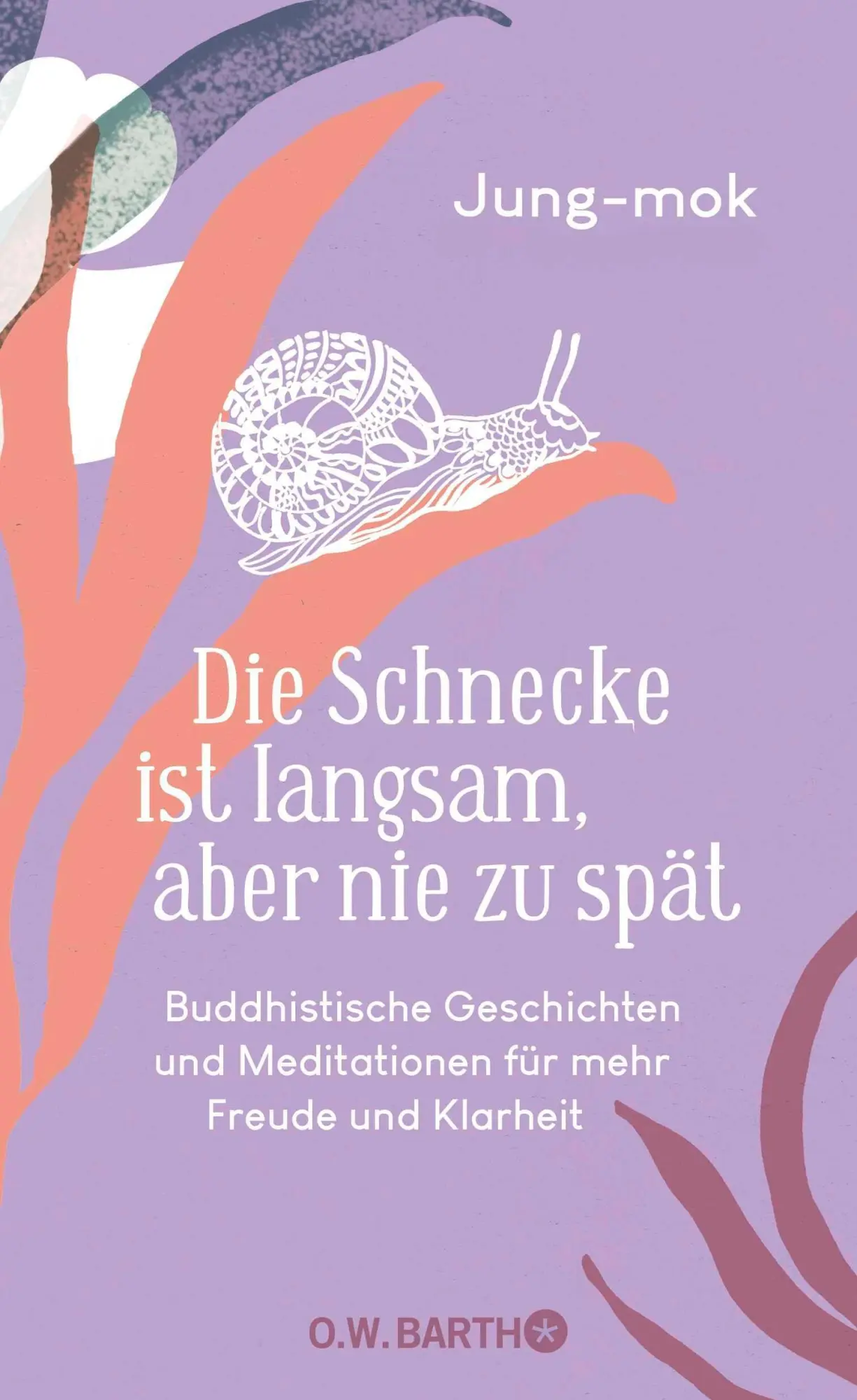 Cover: 9783426569801 | Die Schnecke ist langsam, aber nie zu spät | Jung-Mok | Buch | 240 S.