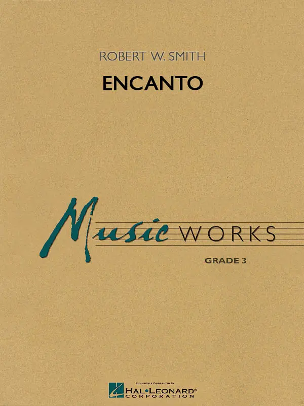 Cover: 73999959901 | Encanto | Robert W. Smith | MusicWorks Grade 3 | Partitur + Stimmen