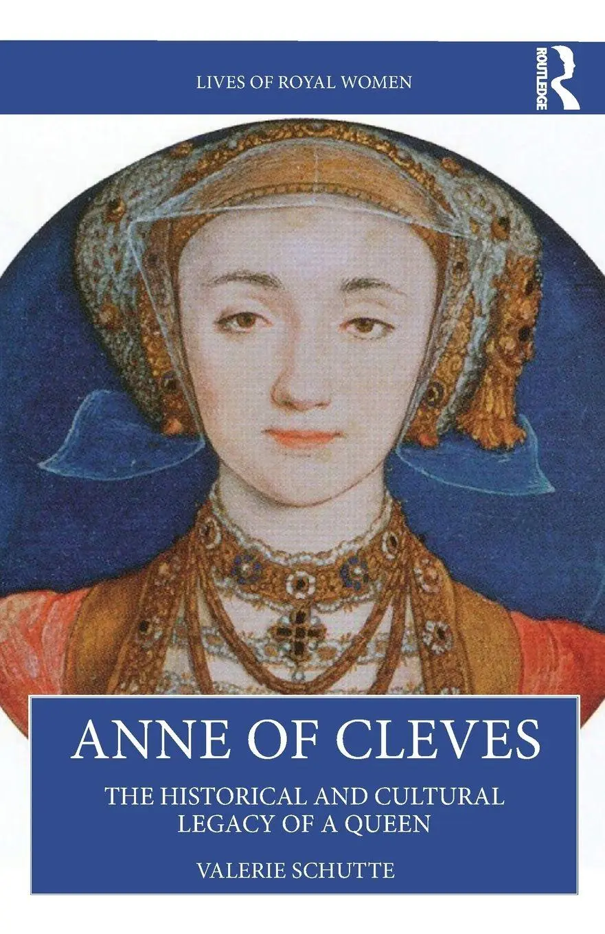 Cover: 9780367219901 | Anne of Cleves | The Historical and Cultural Legacy of a Queen | Buch