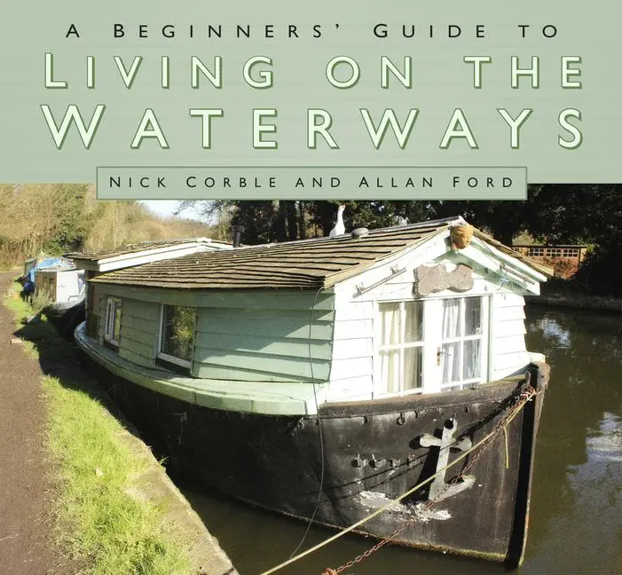 Cover: 9780750969901 | A Beginners' Guide to Living on the Waterways | Allan Ford (u. a.)