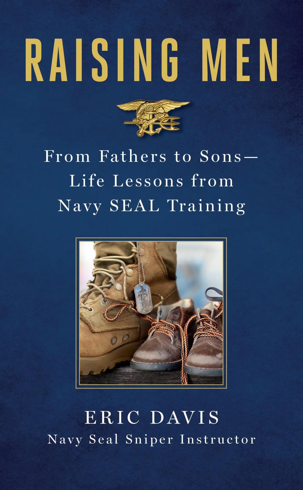 Cover: 9781250129901 | Raising Men | Eric Davis (u. a.) | Buch | Gebunden | Englisch | 2017