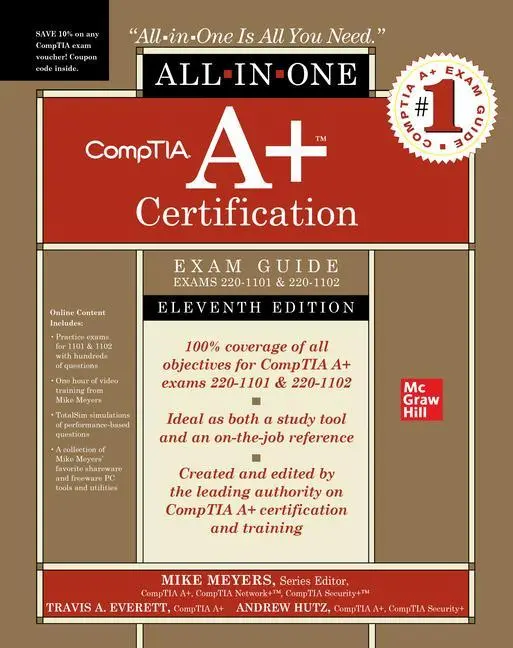 Cover: 9781264609901 | CompTIA A+ Certification All-in-One Exam Guide, Eleventh Edition...