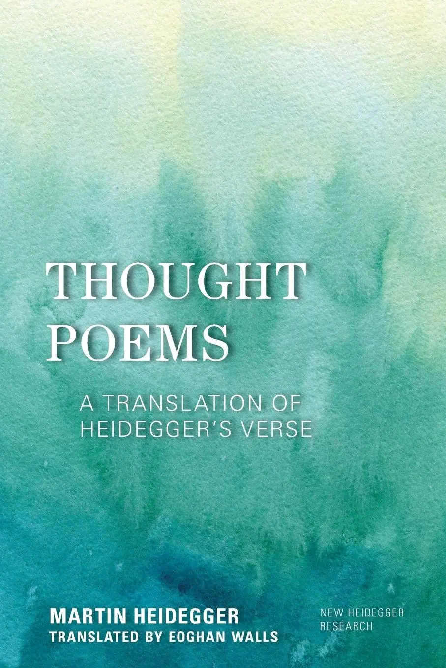 Cover: 9781538179901 | Thought Poems | A Translation of Heidegger's Verse | Martin Heidegger