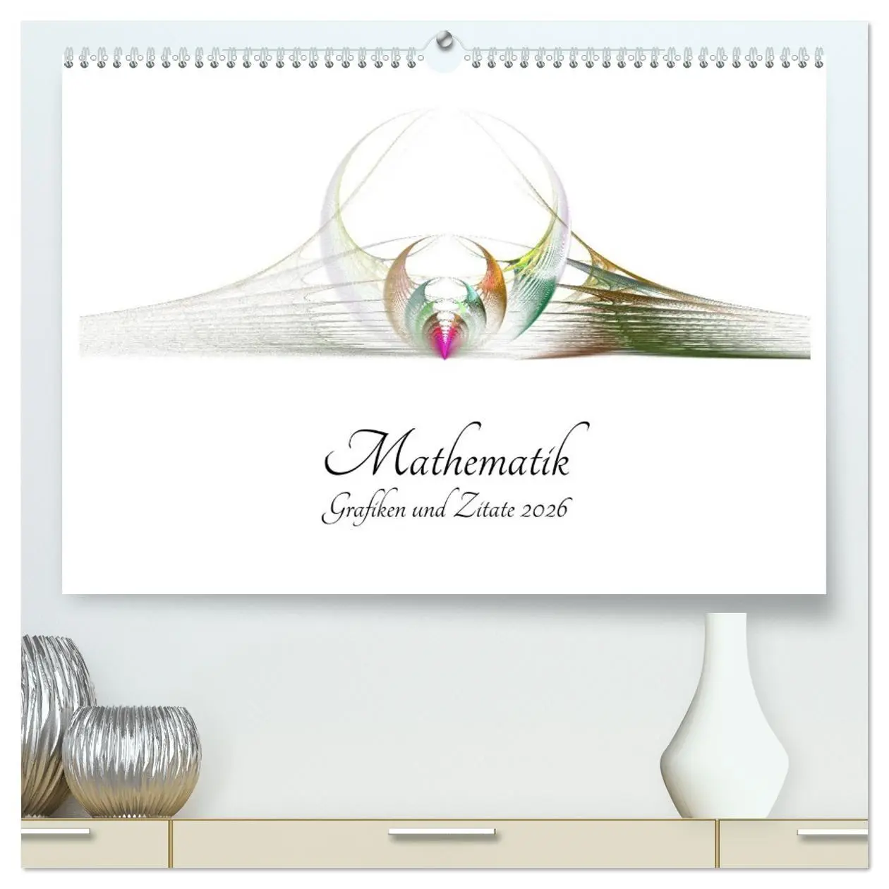 Cover: 9783516029901 | Mathematik - Grafiken und Zitate 2026 (hochwertiger Premium...