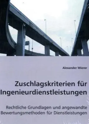 Cover: 9783639029901 | Zuschlagskriterien für Ingenieurdienstleistungen | Alexander Wierer