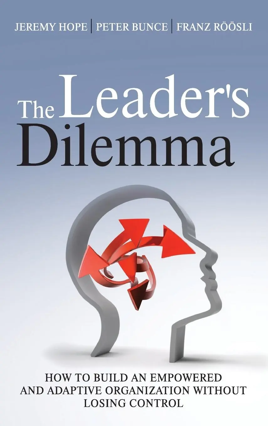 Cover: 9781119970002 | The Leader's Dilemma | Jeremy Hope (u. a.) | Buch | Englisch | 2011