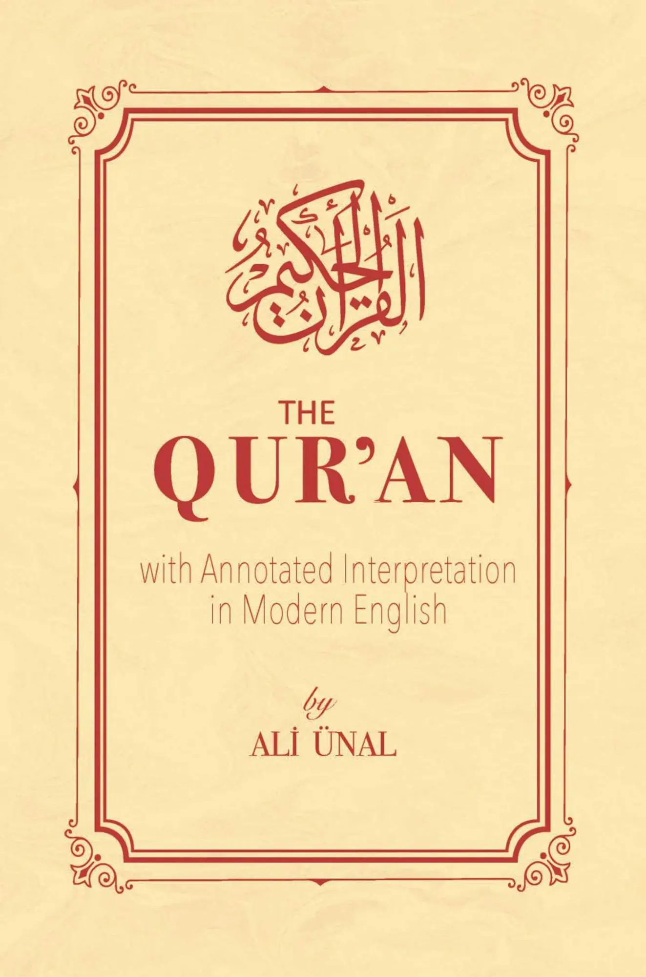 Cover: 9781597840002 | Qur'an | with Annotated Interpretation in Modern English | Ali Unal