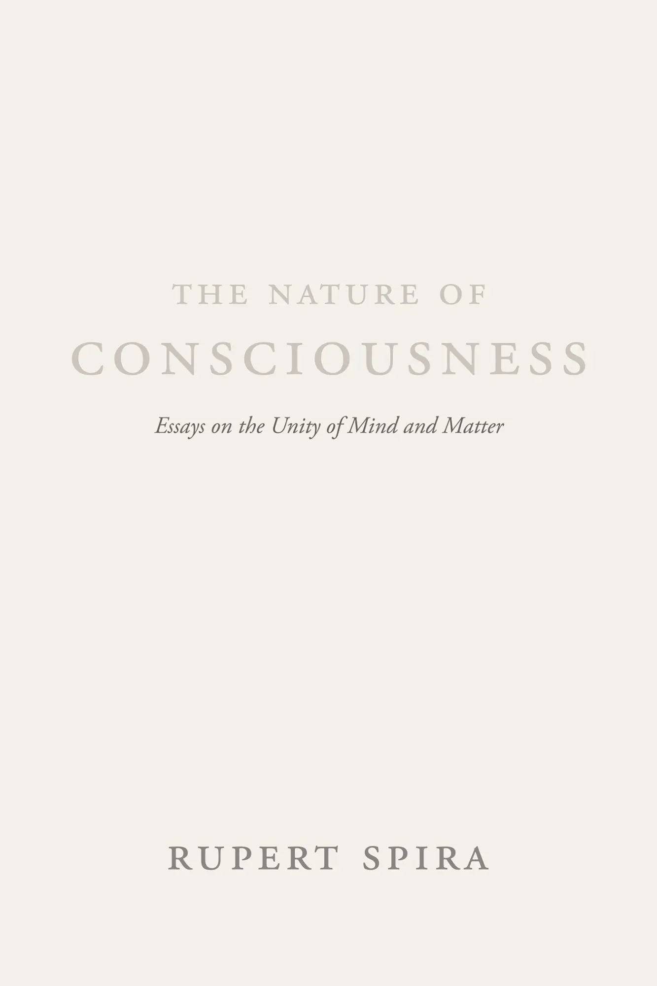Cover: 9781684030002 | The Nature of Consciousness | Essays on the Unity of Mind and Matter