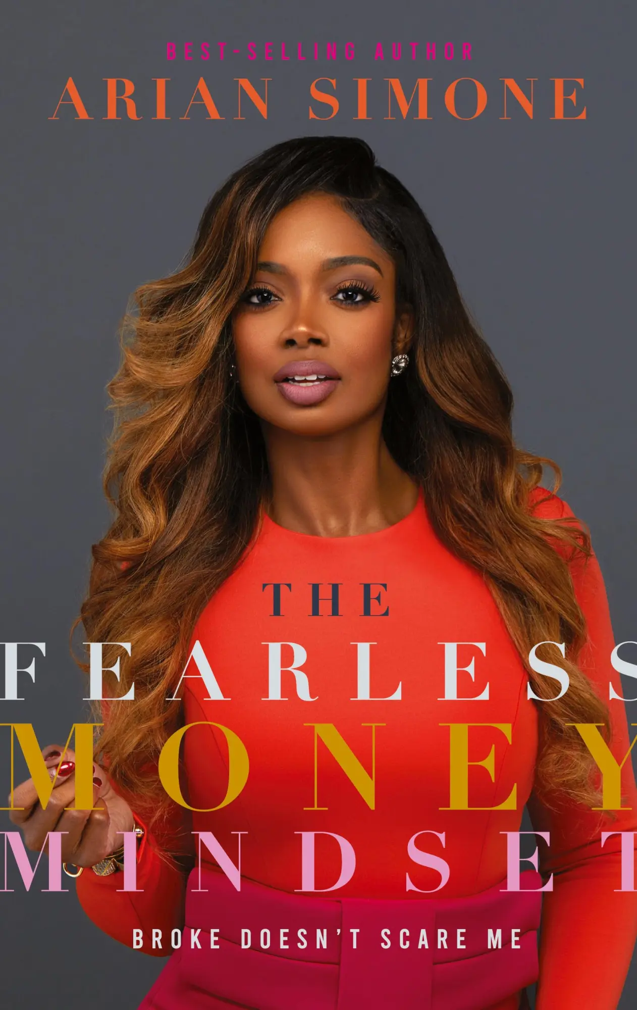 Cover: 9781734830002 | The Fearless Money Mindset | Broke Doesn't Scare Me | Arian Simone