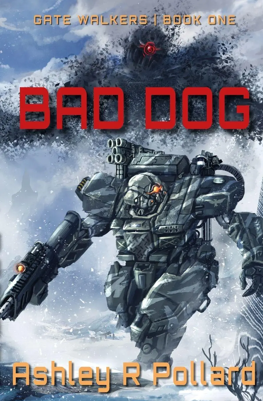 Cover: 9781912580002 | Bad Dog | Military Science Fiction Across A Holographic Multiverse