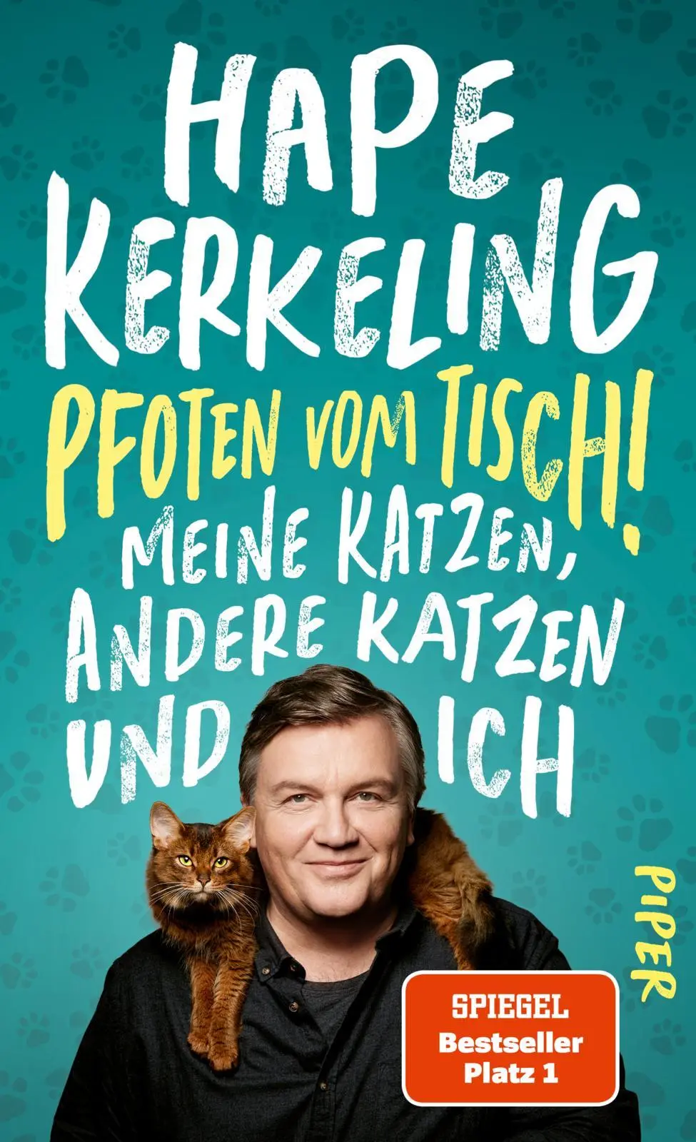 Cover: 9783492080002 | Pfoten vom Tisch! | Hape Kerkeling | Buch | 304 S. | Deutsch | 2021