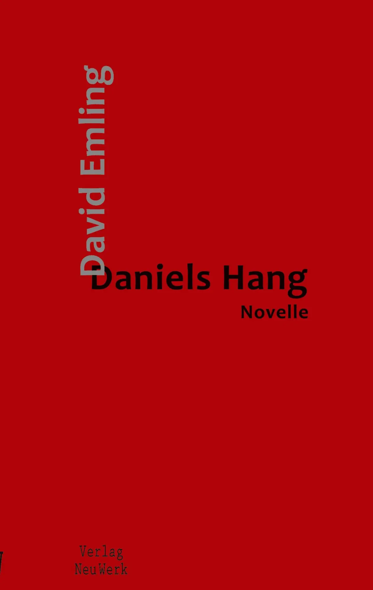 Cover: 9783910300002 | Daniels Hang | David Emling | Taschenbuch | Paperback | 104 S. | 2022