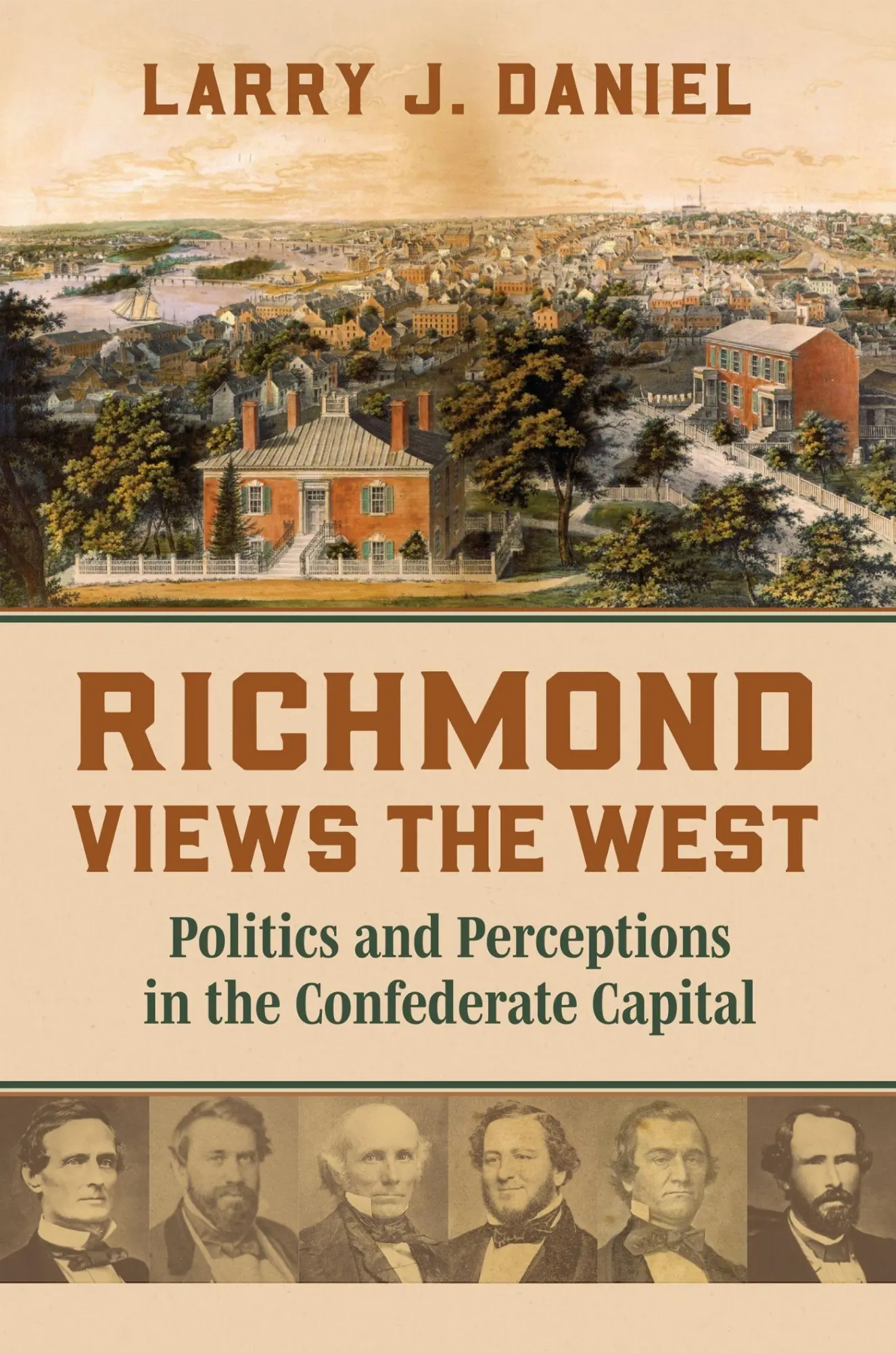 Cover: 9780700640102 | Richmond Views the West | Larry J Daniel | Buch | Englisch | 2025