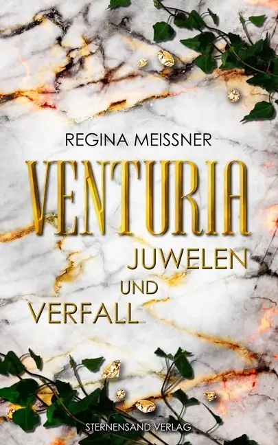 Cover: 9783038960102 | Venturia: Juwelen und Verfall | Regina Meißner | Taschenbuch | 364 S.