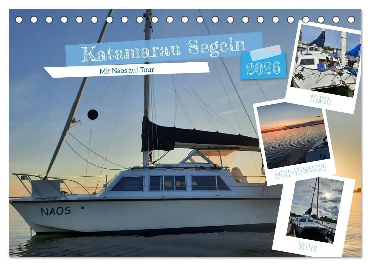 Cover: 9783457420102 | Katamaran Segeln - Mit Naos auf Tour (Tischkalender 2026 DIN A5...