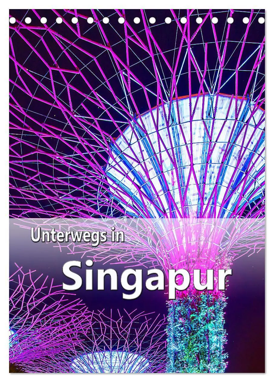 Cover: 9783516370102 | Unterwegs in Singapur (Tischkalender 2026 DIN A5 hoch), CALVENDO...