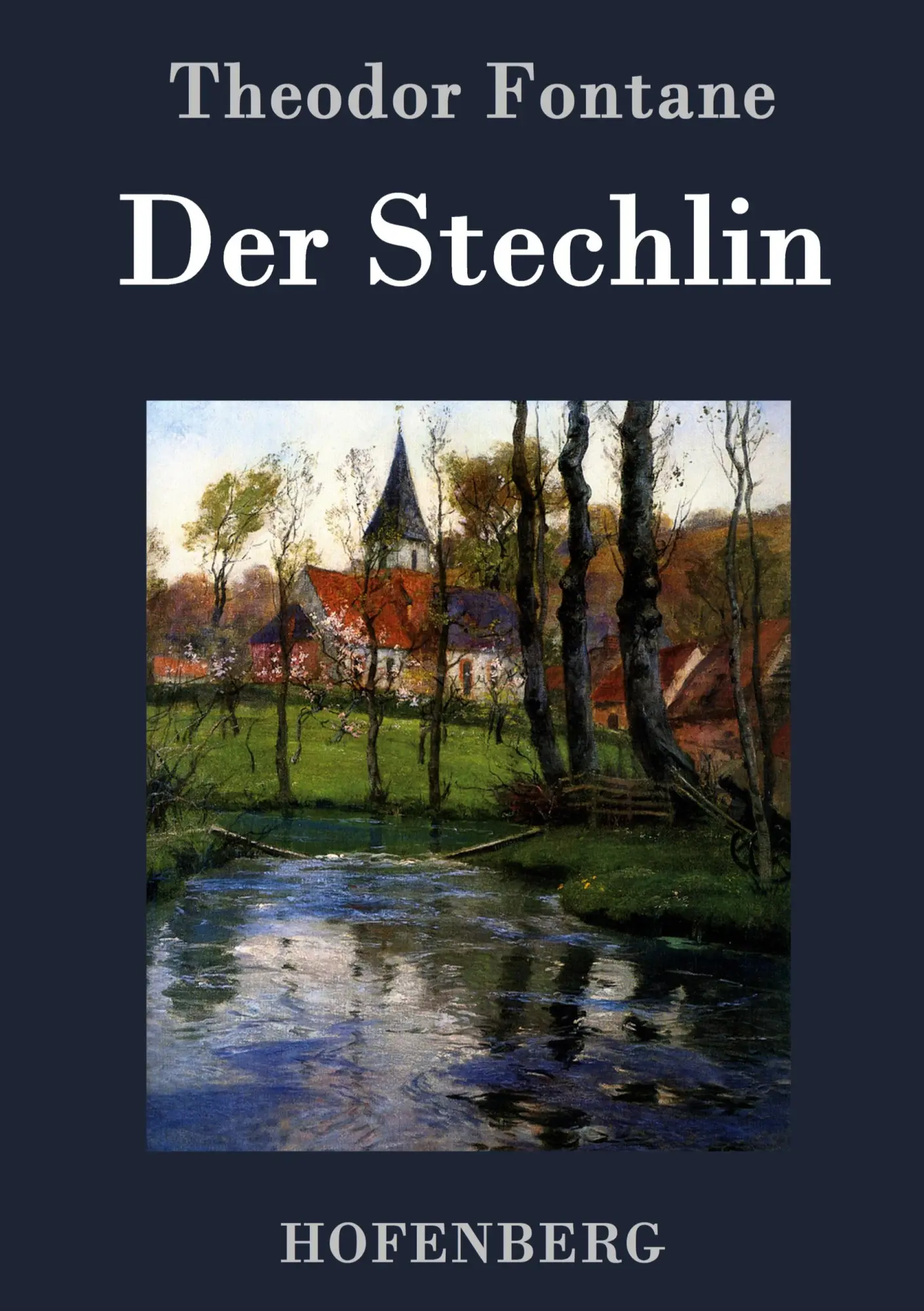 Cover: 9783843070102 | Der Stechlin | Roman | Theodor Fontane | Buch | 336 S. | Deutsch