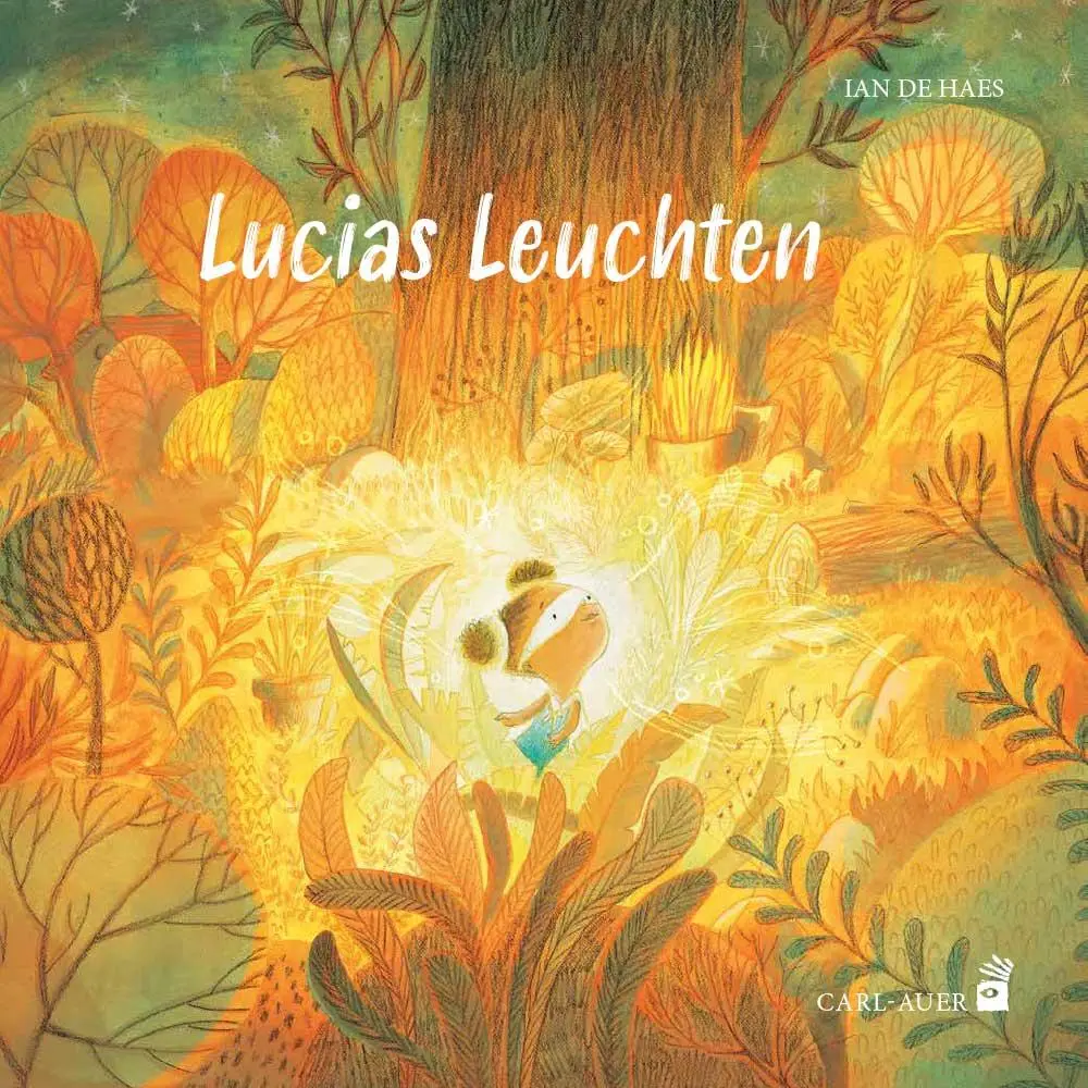 Cover: 9783968430102 | Lucias Leuchten | Ian de Haes | Buch | Carl-Auer Kids | 36 S. | 2020