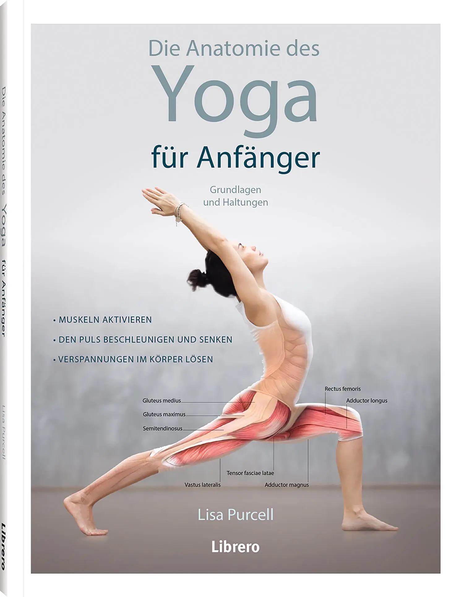 Cover: 9789464990102 | Die Anatomie des Yoga für Anfänger | Lisa Purcell | Taschenbuch | 2025