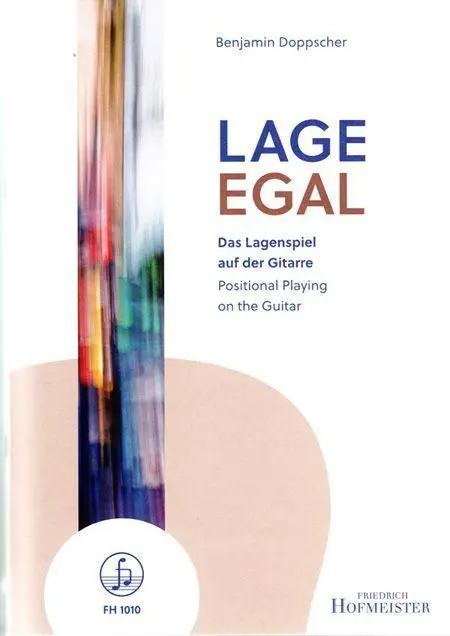 Cover: 9790203410102 | Lage-Egal | Das Lagenspiel auf der Gitarre | Benjamin Doppscher | 2020