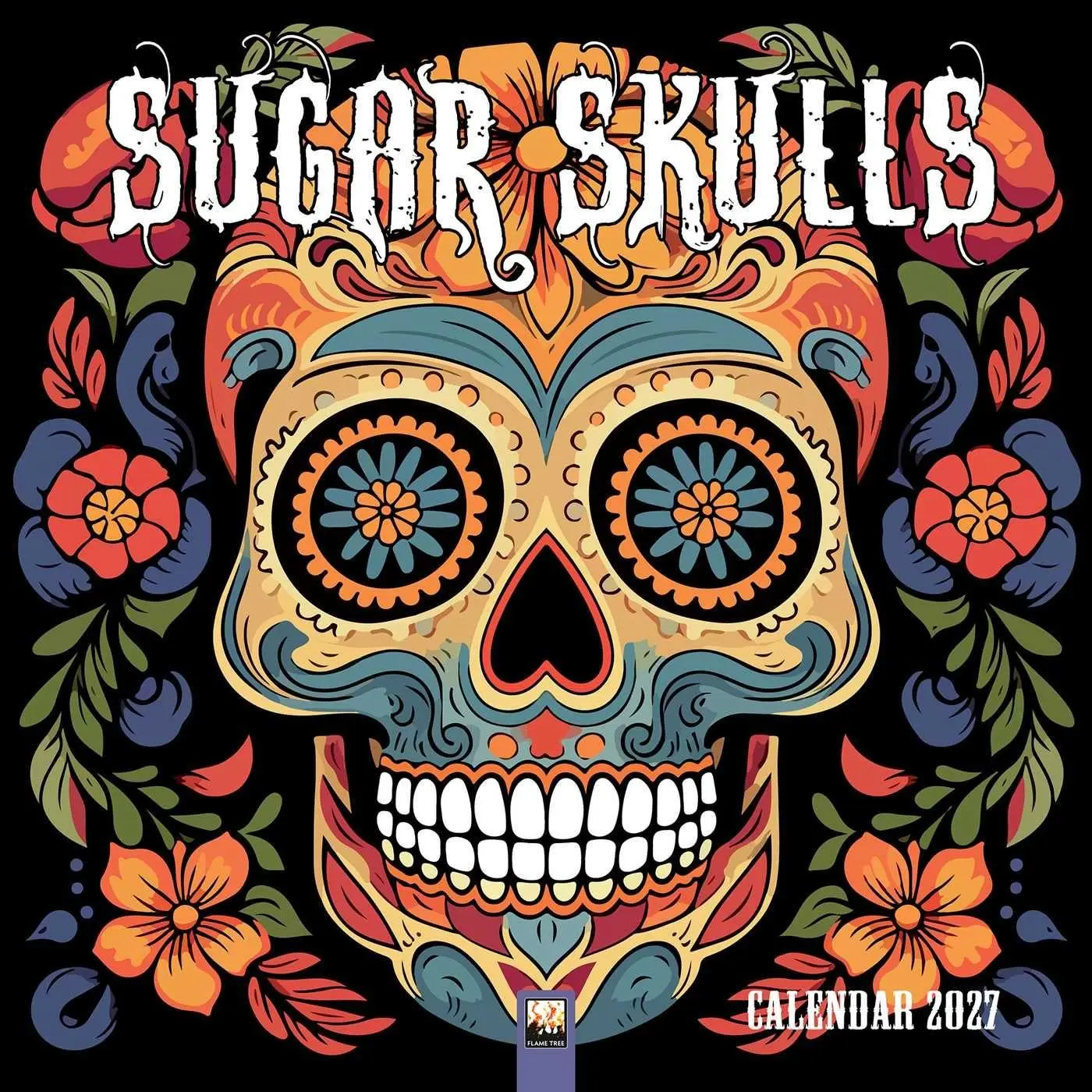 Cover: 9781806940202 | Sugar Skulls - Totenköpfe aus Zucker 2027 - Original Flame Tree...