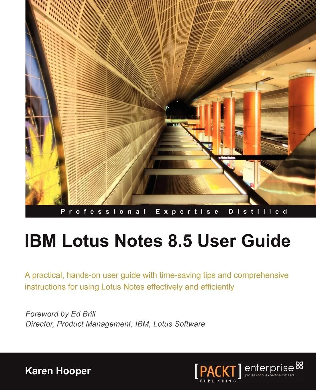 Cover: 9781849680202 | IBM Lotus Notes 8.5 User Guide | Karen Hooper | Taschenbuch | Englisch