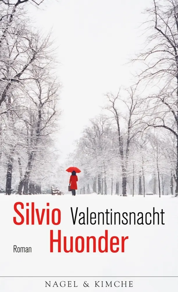 Cover: 9783312010202 | Valentinsnacht | Roman | Silvio Huonder | Buch | 192 S. | Deutsch