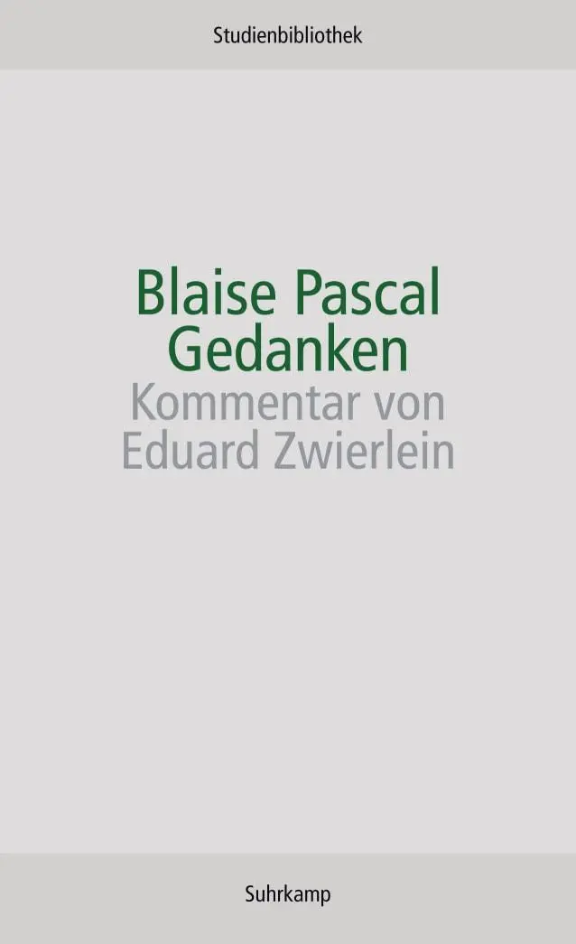 Cover: 9783518270202 | Gedanken | Blaise Pascal | Taschenbuch | suhrkamp studienbibliothek