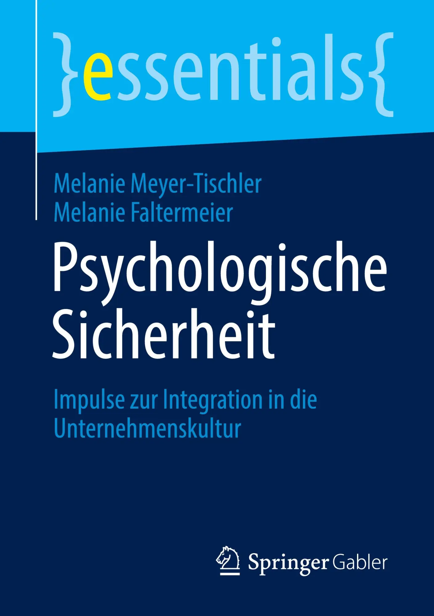 Cover: 9783658480202 | Psychologische Sicherheit | Melanie Faltermeier (u. a.) | Taschenbuch