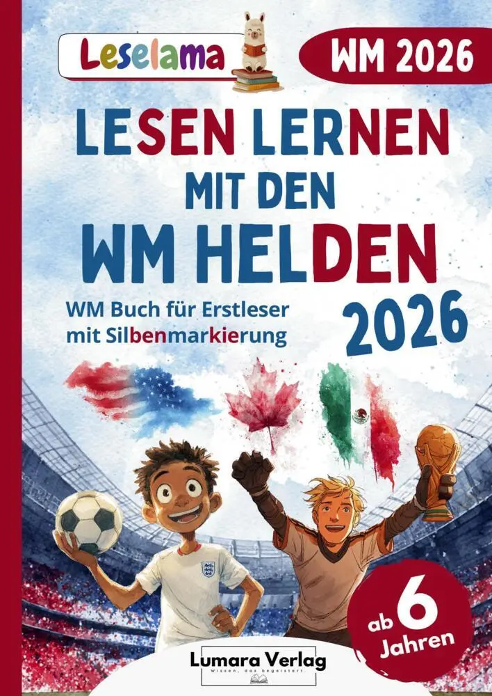 Cover: 9783692730202 | Fußball WM 2026 Buch für Erstleser Jungen in der 1. Klasse | Verlag