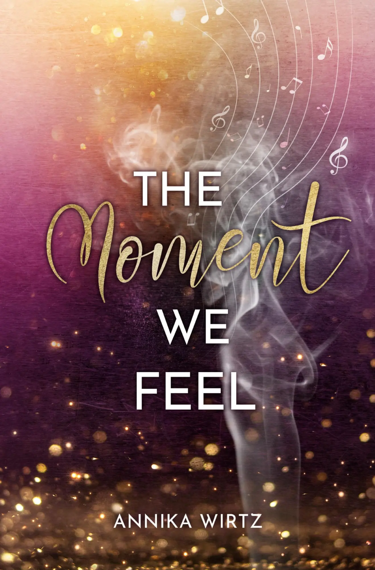 Cover: 9783759220202 | The Moment we Feel | Annika Wirtz | Taschenbuch | 412 S. | Deutsch